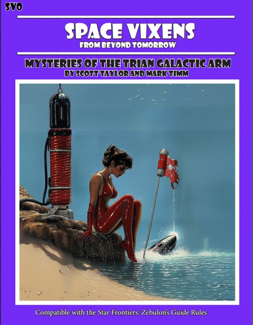 Space Vixens from Beyond Tomorrow: Mysteries of the Trian Galactic Arm Setting (Star Frontiers: Zebulon's Guide mechanics)[PDF]