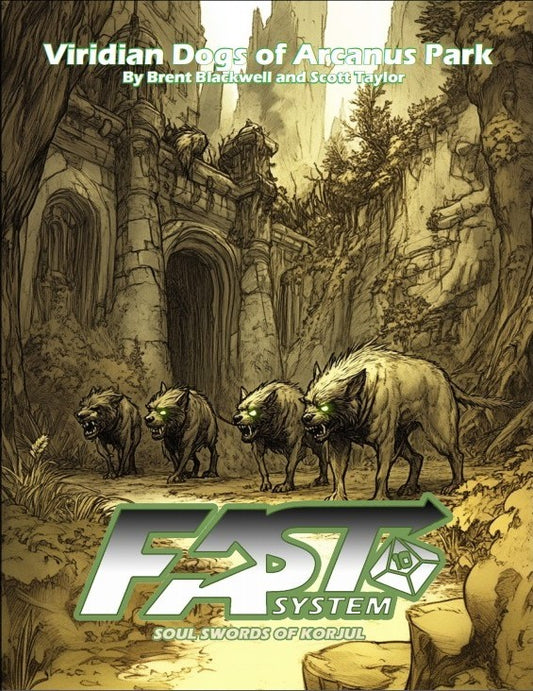 SSK6 Viridian Dogs of Arcanus Park [PDF Encounter, Soul Swords of Korjul]